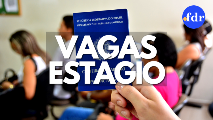 VAGAS DE ESTÁGIO: Lista com oportunidades no Oeste Paulista