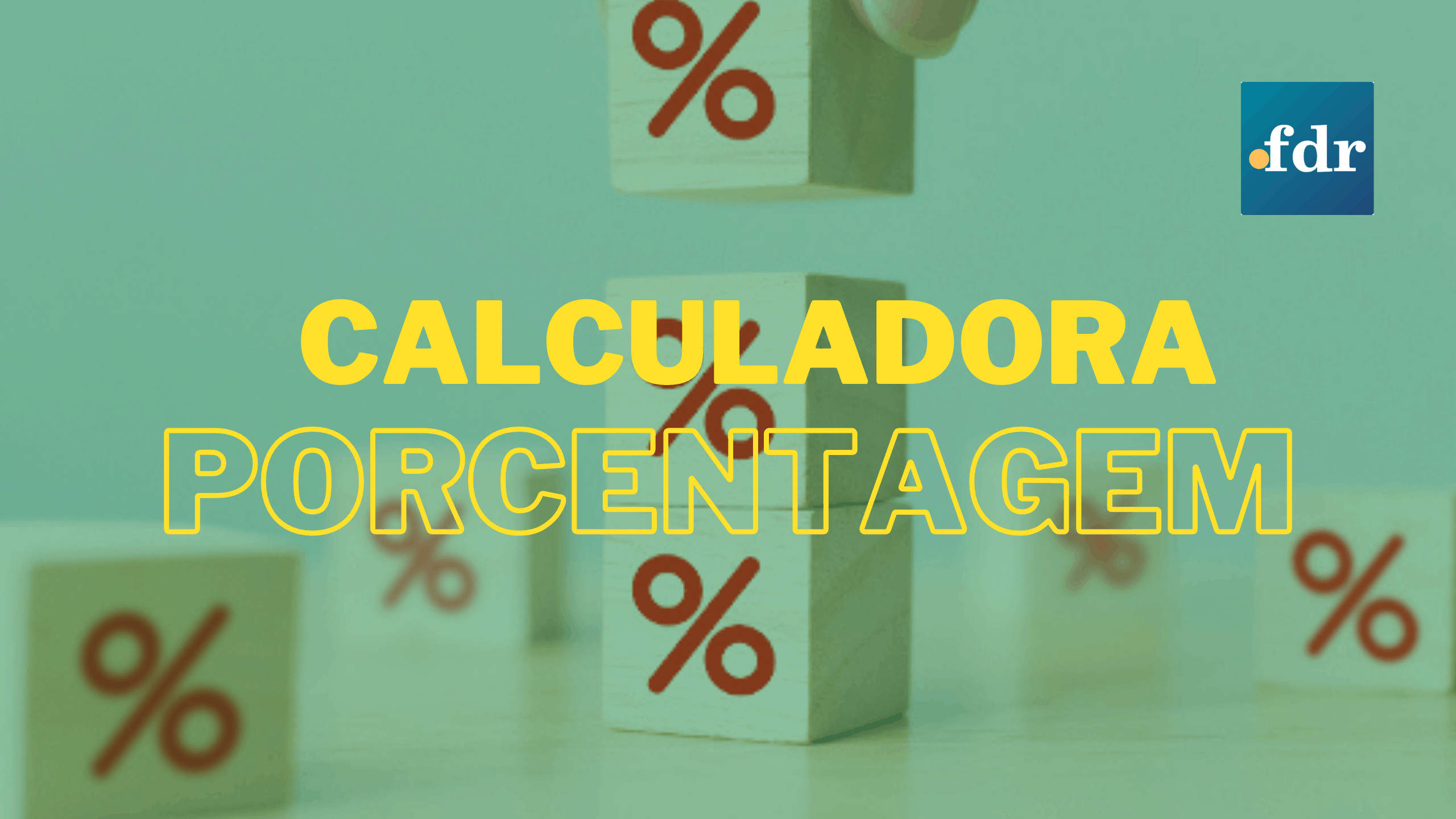 Calculadora de Porcentagem do FDR