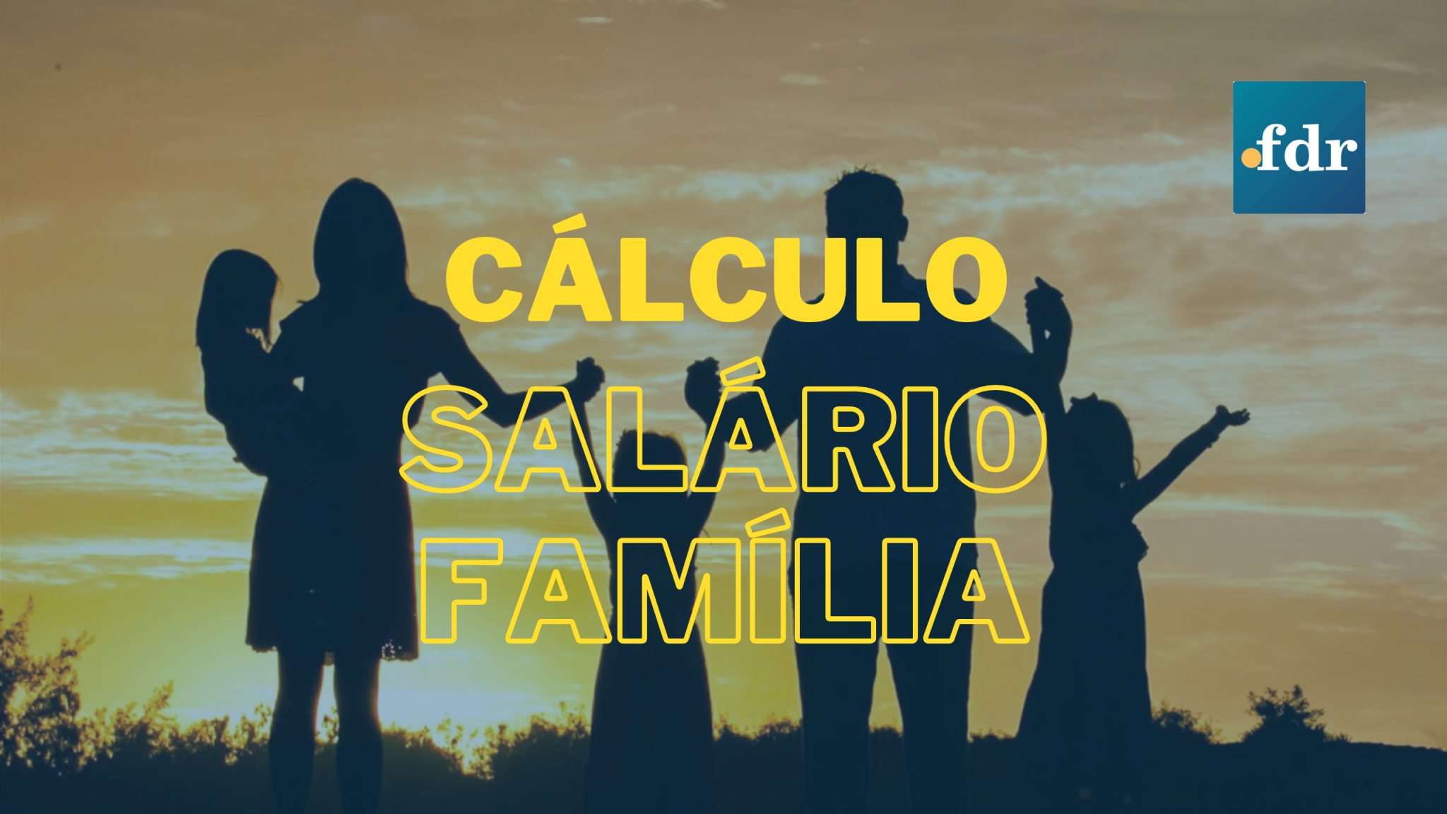 Cálculo do Salário Família (2024) mostra Quem Tem Direito, Tabela e Valor