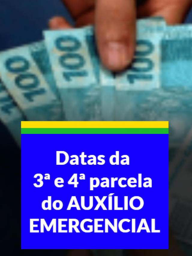 Calendário Da 3ª E 4ª Parcela Do Auxílio Emergencial 2021 Fdr 3180