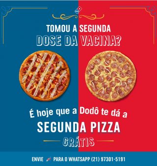 Domino's vai dar pizza grátis para brasileiros que tomarem vacina contra COVID-19