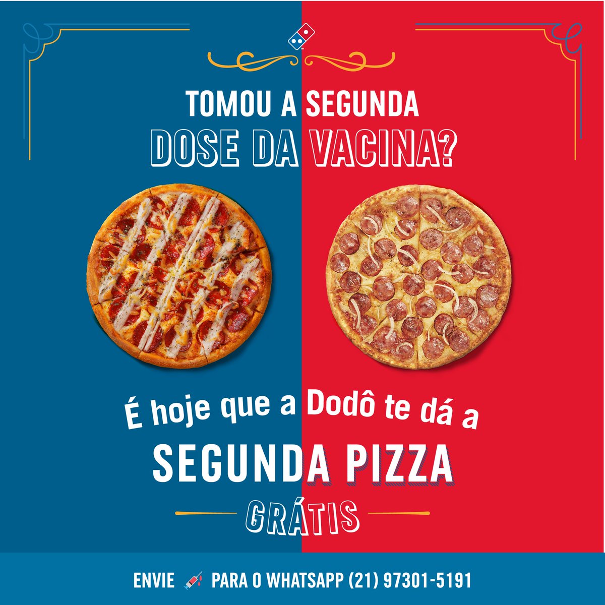 Domino's vai dar pizza grátis para brasileiros que tomarem vacina contra COVID-19