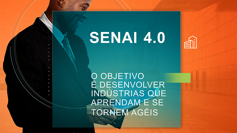 Programa SENAI 4.0 cria cursos de capacitação sobre indústria e tecnologia