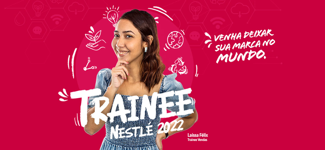 Cursos aceitos no programa de Trainee da Nestlé (Foto: Reprodução Nestlé)