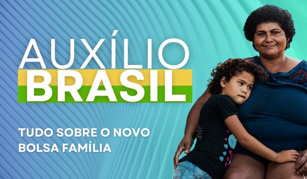 Novo AUXÍLIO BRASIL de R$ 600 deve ser aprovado nesta TERÇA-FEIRA; acompanhe a votação