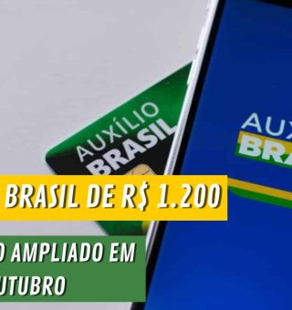 AUXÍLIO BRASIL de R$ 1.200? Veja quem pode DOBRAR o benefício a partir de outubro