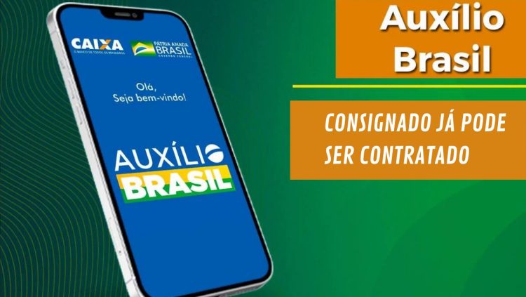 AUXÍLIO BRASIL: o que é preciso para eu ter o CONSIGNADO aprovado? Entenda