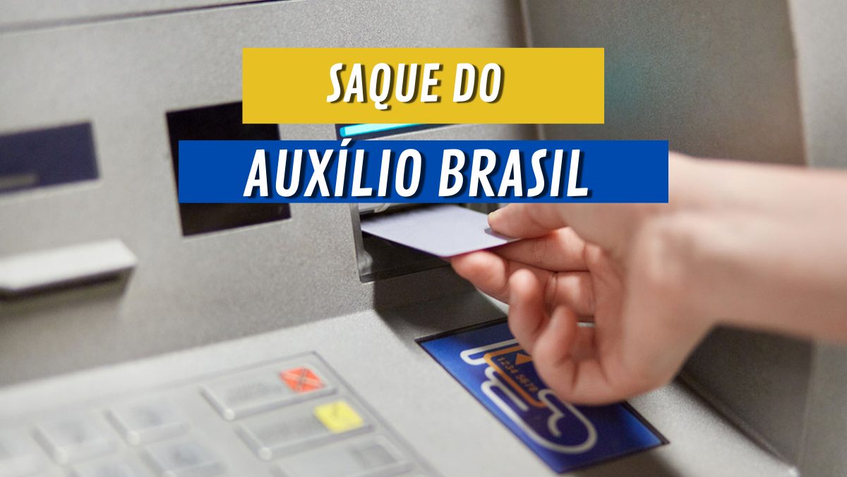 AUXÍLIO BRASIL: saiba onde sacar seu benefício neste sábado