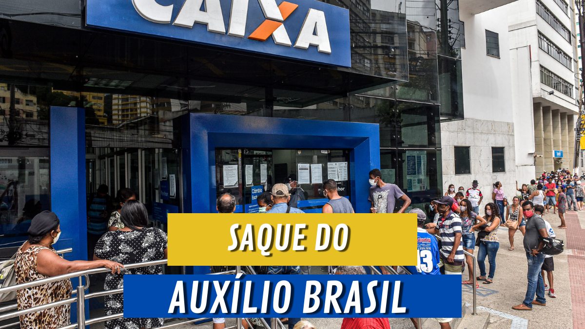 SAQUE do AUXÍLIO BRASIL: Saiba quais dias e horários funcionam as agências da CAIXA