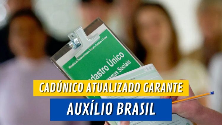 AUXÍLIO BRASIL: para receber em OUTUBRO, segurados já devem atualizar os dados no CadÚnico