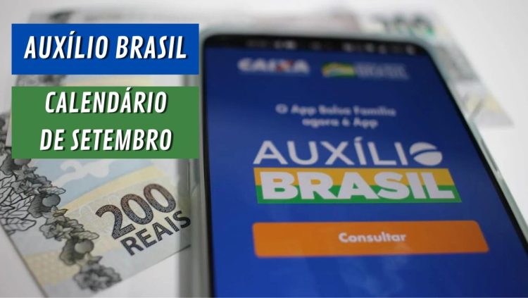 AUXÍLIO BRASIL: Caixa faz ÚLTIMO pagamento de setembro. Veja quem recebe e até quando sacar