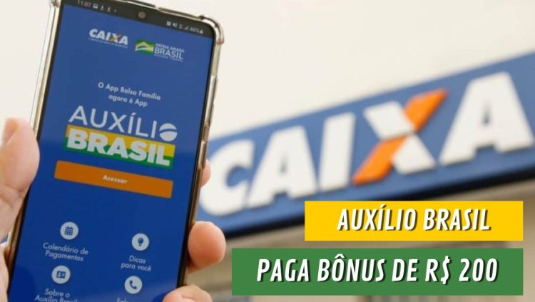 AUXÍLIO BRASIL: entenda como funciona o bônus de R$ 200, quem tem acesso e como solicitar
