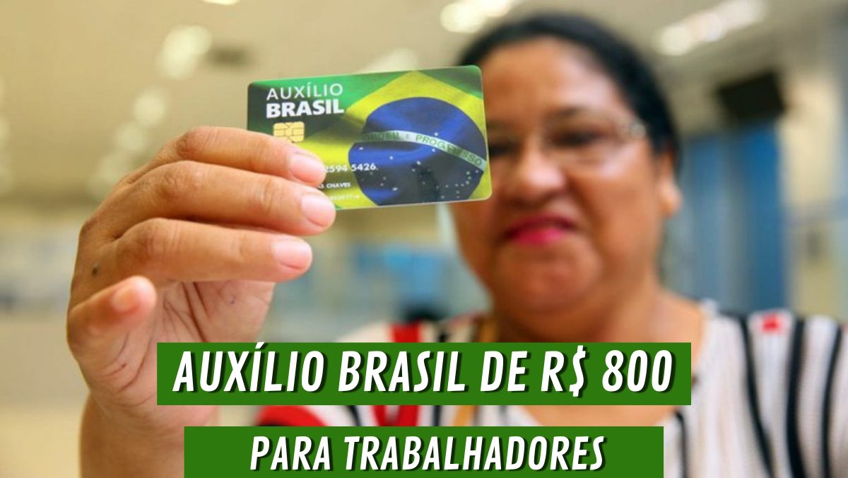 AUXÍLIO BRASIL de R$ 800? Saiba quem recebe o reajuste anunciado na campanha de Bolsonaro