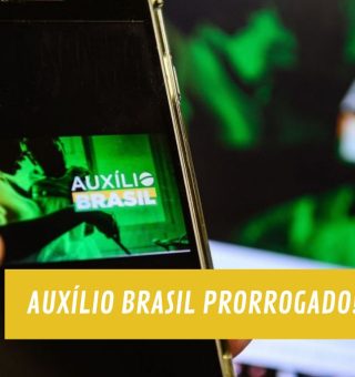 Projeto de lei que consolida o AUXÍLIO BRASIL é prorrogado. Saiba o que isso significa