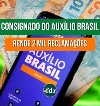 CONSIGNADO no Auxílio Brasil já registrou mais de 2 mil RECLAMAÇÕES. Entenda principais problemas