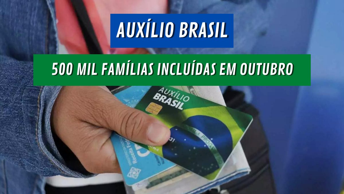 URGENTE! Governo abre 505 mil NOVAS vagas no AUXÍLIO BRASIL. Veja como se candidatar