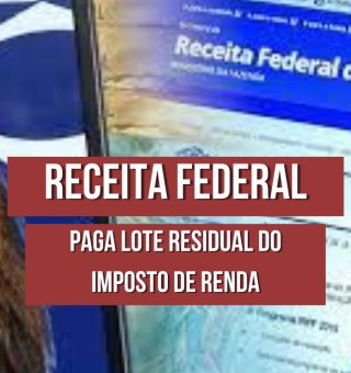 IMPOSTO DE RENDA: Receita Federal abre nova consulta para lote da malha fina