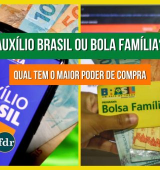 Bolsa Família ou Auxílio Brasil? Veja qual dos projetos te concede um maior poder de compra