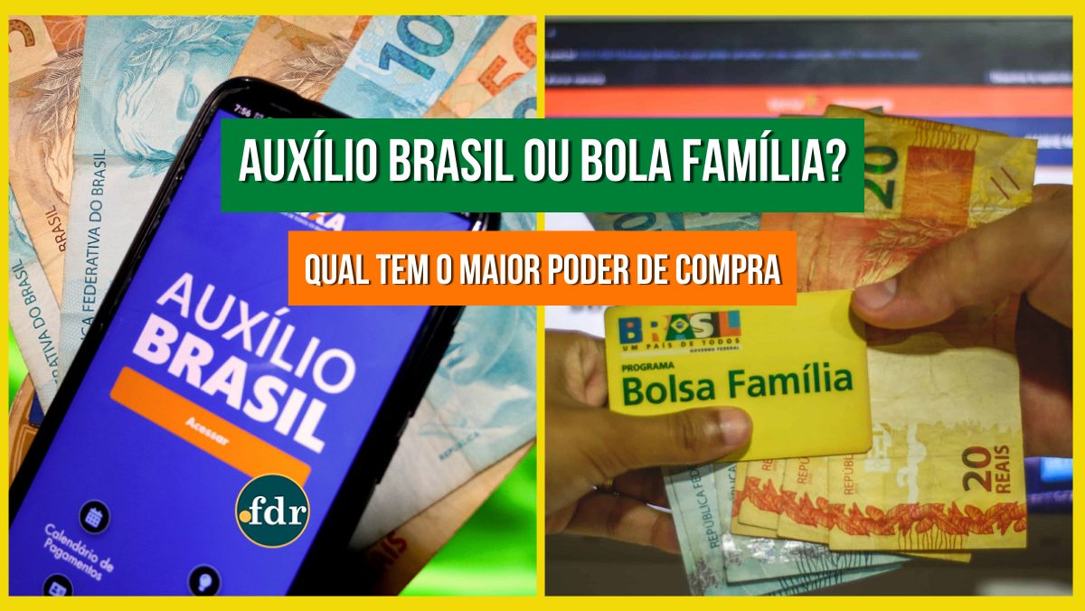 Bolsa Família ou Auxílio Brasil? Veja qual dos projetos te concede um maior poder de compra