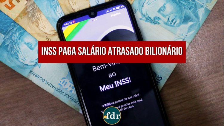 Justiça concede R$ 1,53 bilhão para o INSS pagar os salários atrasados. Veja quem recebe