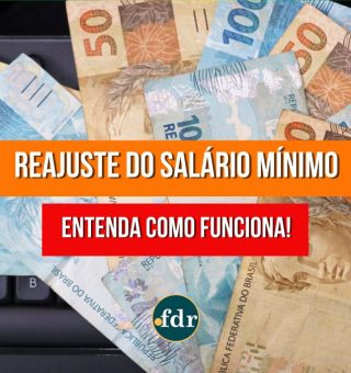 Salário mínimo: FDR explica qual é a base de cálculo usada no reajuste anual