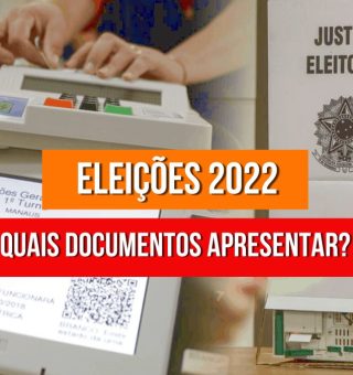 ELEIÇÕES 2022: relembre-se quais documentos são exigidos na hora de votar