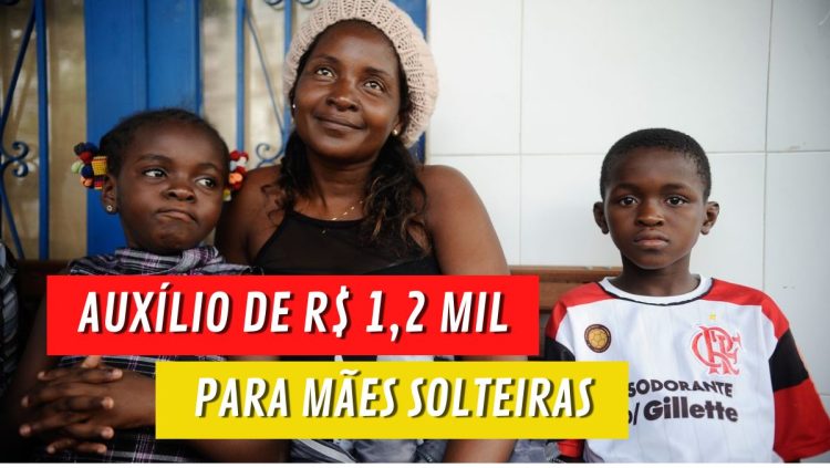 Mãe solteira pode receber auxílio de R$ 1,2 mil cumprindo ESTES REQUISITOS