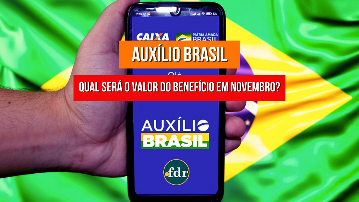 Mensalidade do Auxílio Brasil em novembro cai para R$ 400? Entenda a mudança