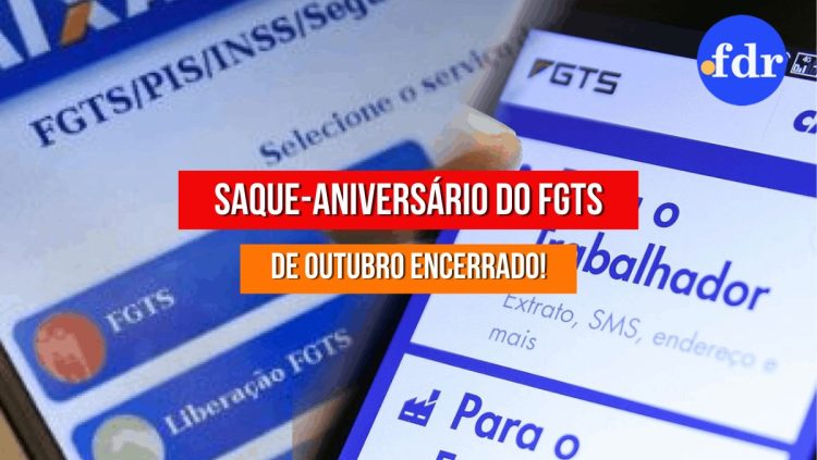 Saque-aniversário do FGTS: prazo para a solicitação do pagamento se encerra nesta segunda-feira