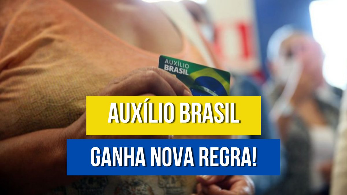 Governo lança NOVA REGRA no AUXÍLIO BRASIL. Veja o que mudou para permanecer recebendo