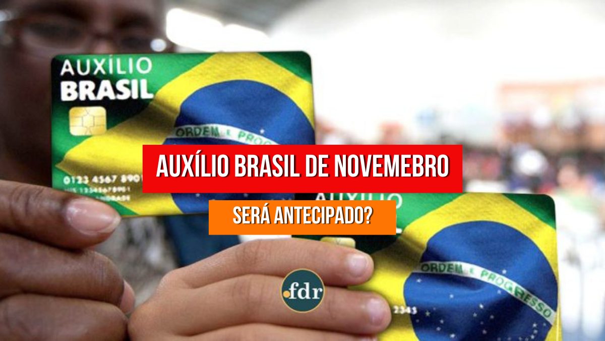 Urgente! Novo calendário do Auxílio Brasil pode ser antecipado em novembro