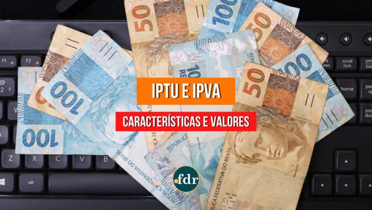 Reforma Tributária vai mudar a cobrança do IPVA e IPTU? Descubra de uma vez por todas