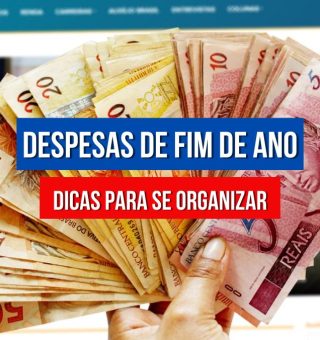 Despesas de fim de ano são as mais caras. Confira as dicas do FDR para organizar as finanças