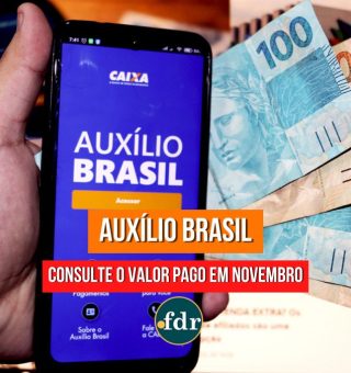 AUXÍLIO BRASIL: vai receber nesta sexta-feira? Consulte o valor do seu pagamento