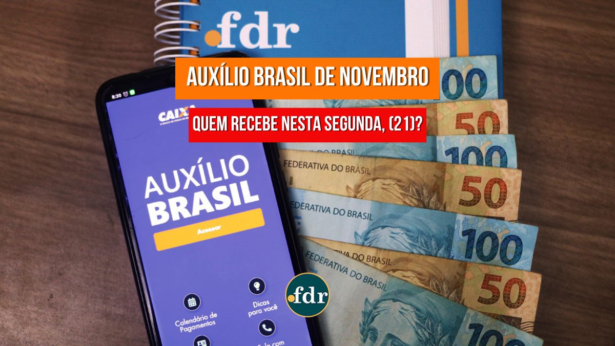 Pagamento do AUXÍLIO BRASIL: veja os horários de ordem de pagamento nesta segunda-feira