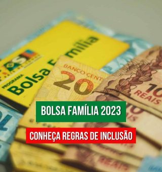 Cumpra ESTAS regras do Bolsa Família em 2023 garanta até R$150 EXTRA