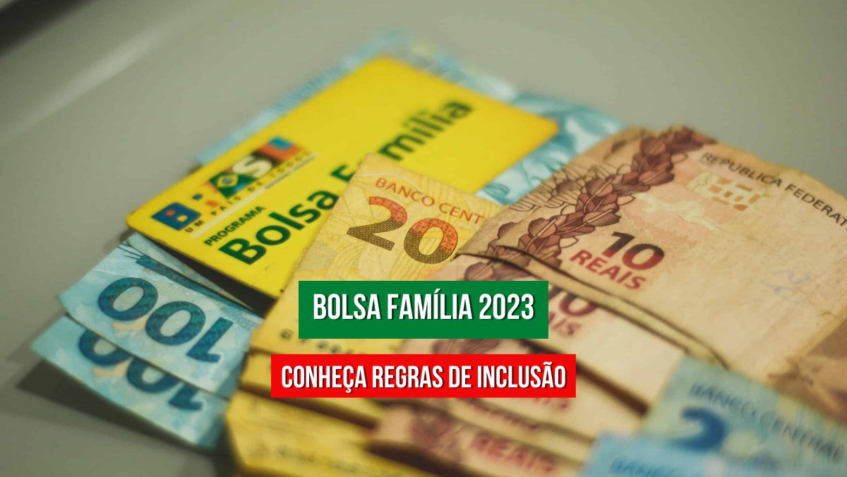 Cumpra ESTAS regras do Bolsa Família em 2023 garanta até R$150 EXTRA