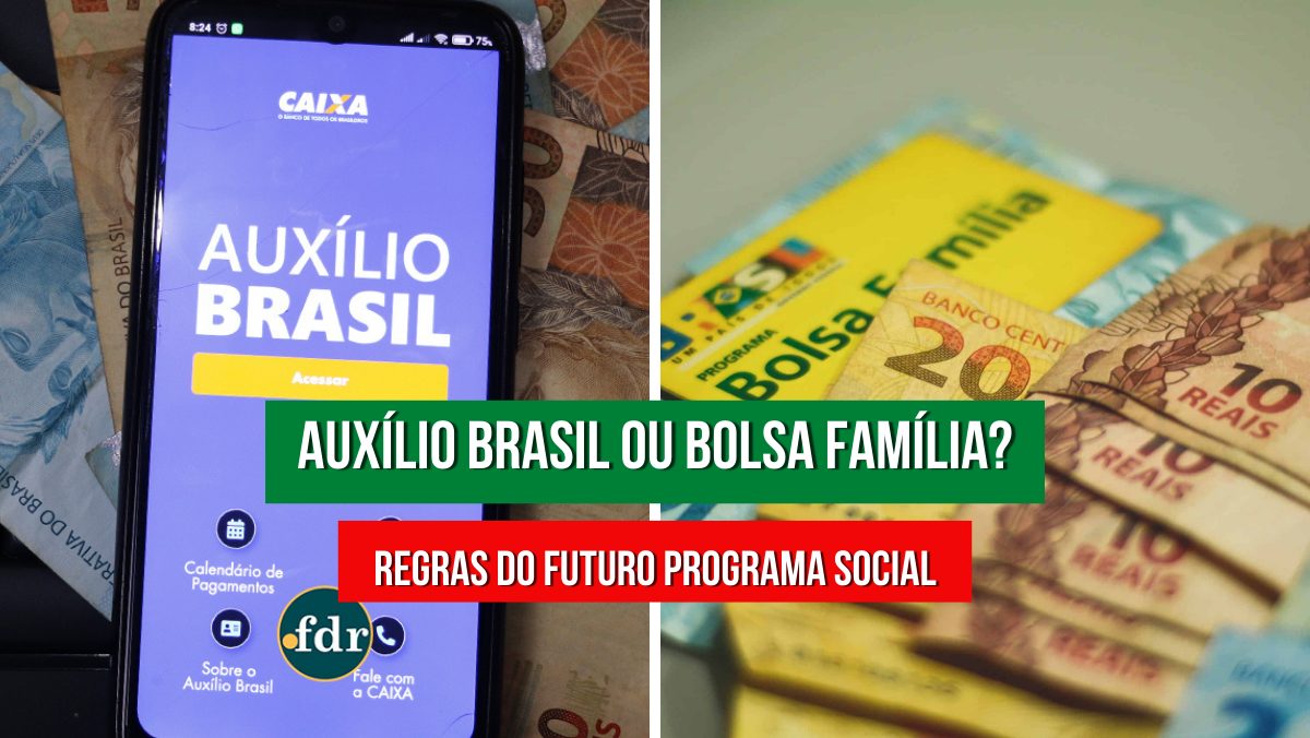 Auxílio Brasil ou Bolsa Família? Saiba qual o pagamento previsto para janeiro