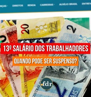 13º salário dos trabalhadores: entenda em que caso seu pagamento pode ser suspenso