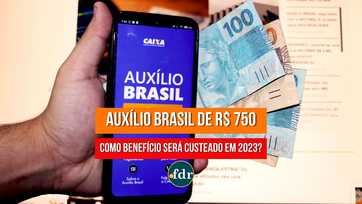 Governo Lula toma medida para viabilizar o Auxílio Brasil de R$ 750 por família em 2023