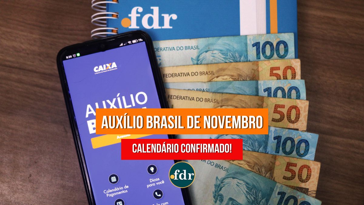 Data de pagamento do Auxílio Brasil para novembro é CONFIRMADA. Consulte o calendário