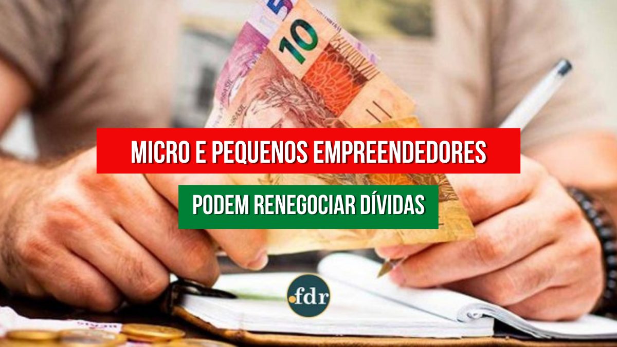 Micro e pequenos empreendedores ganham novo prazo para renegociar suas dívidas