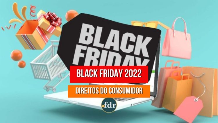 Black Friday: listamos os principais direitos do consumidor para você se preparar e ir às compras