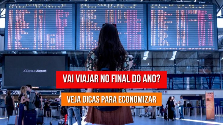 Quer viajar no final do ano? Veja como se organizar financeiramente
