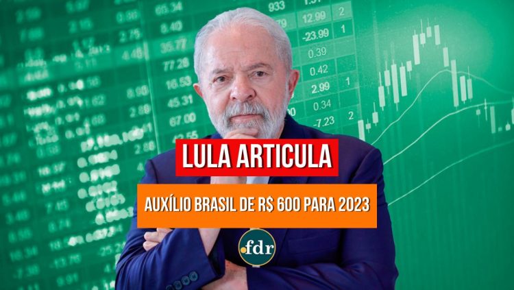 Auxílio Brasil de R$ 600: como Lula fará para garantir pagamento maior em 2023?