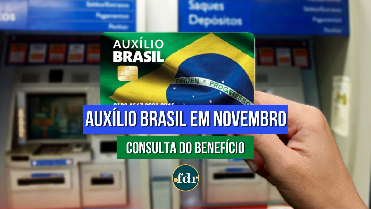 Auxílio Brasil em novembro: consulte AGORA se o seu nome está na lista de pagamento da próxima semana