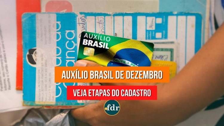 AUXÍLIO BRASIL: veja como se cadastrar para receber o benefício em dezembro