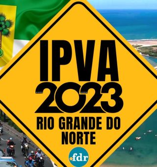 IPVA 2023: Rio Grande do Norte altera regras sobre pagamentos no débito