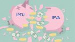 O IPTU e o IPVA vão ter mudanças com a reforma tributária?