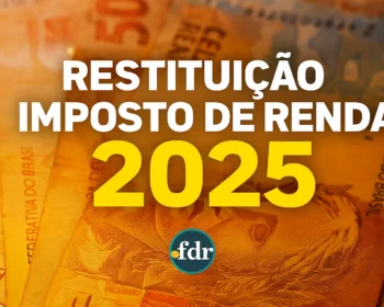 IR 2025: Não perca o cronograma restituição imposto de renda 2025!